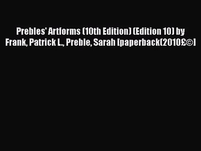 Prebles artforms 12th edition pdf free download