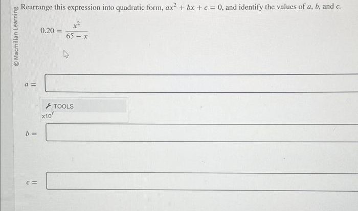 Rearrange this expression into quadratic form ax2 bx c 0