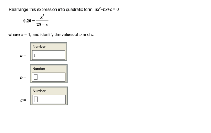 Solved quadratic rearrange ax2 expression form answer problem been has